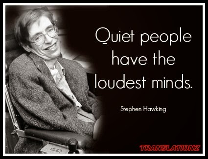 Quit_People_have_the_loudest_minds_Stephen_Hawking