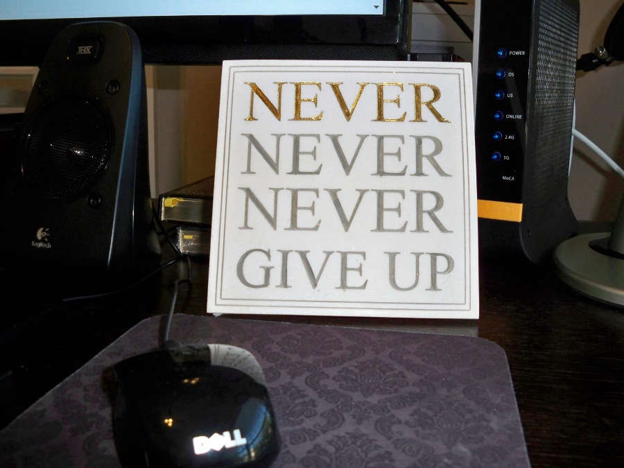 never give up