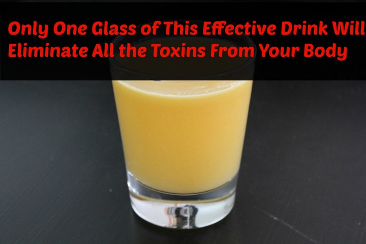 Eliminate Toxins from your Body - Effective Drink