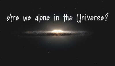 Are we alone in the Universe?