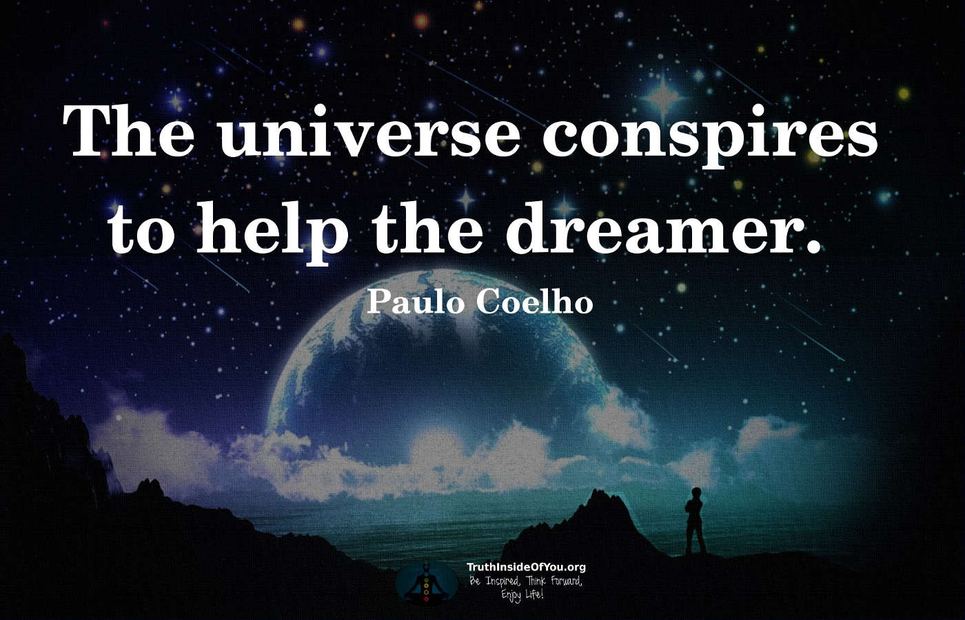 universe conspires to help you