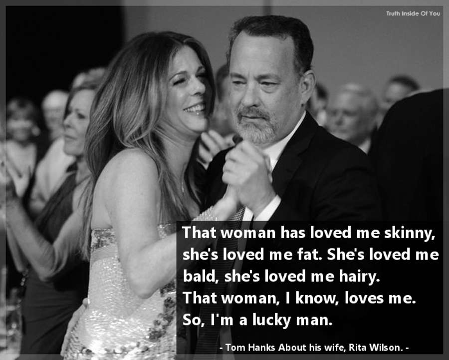 Tom Hanks about his wife Rita Wilson