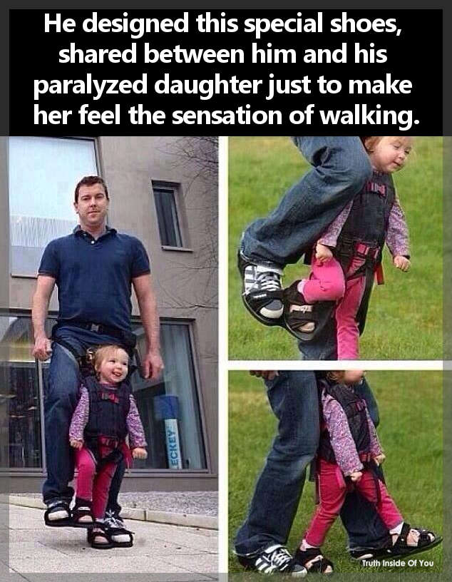 He designed this special shoes, shared between him and his paralyzed daughter just to make her feel the sensation of walking.
