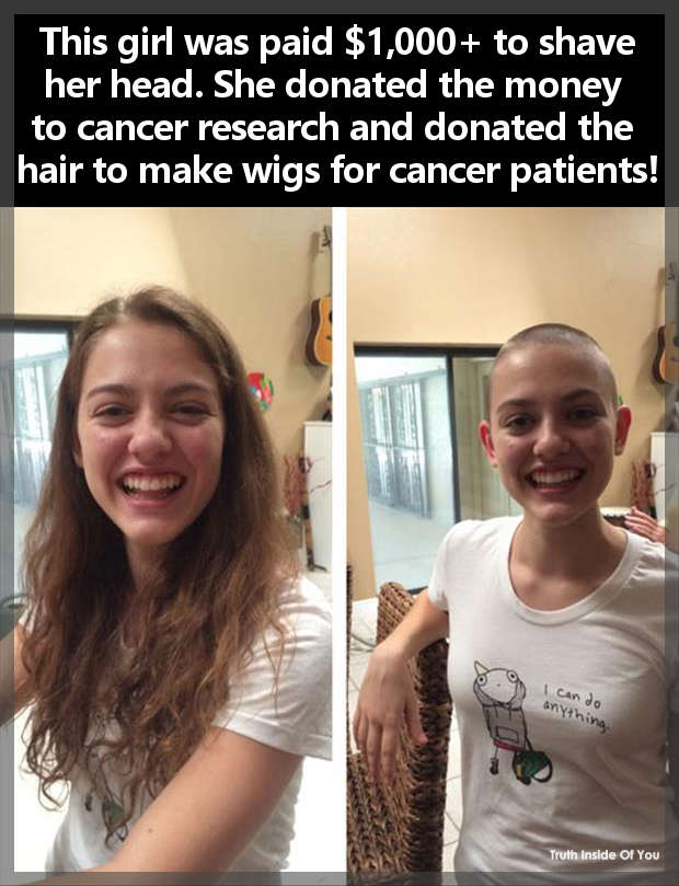 This girl was paid $1,000+ to shave her head. She donated the money to cancer research and donated the hair to make wigs for cancer patients!