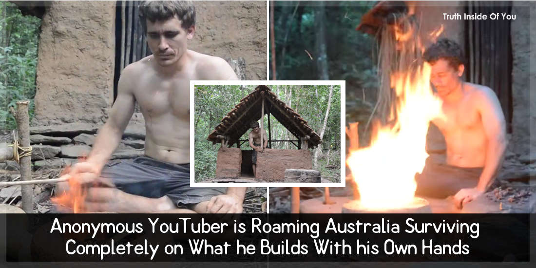 Anonymous YouTuber is Roaming Australia Surviving Completely on What he Builds With his Own Hands