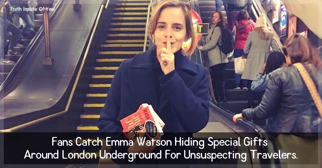 Fans Catch Emma Watson Hiding Special Gifts Around London Underground For Unsuspecting Travelers.