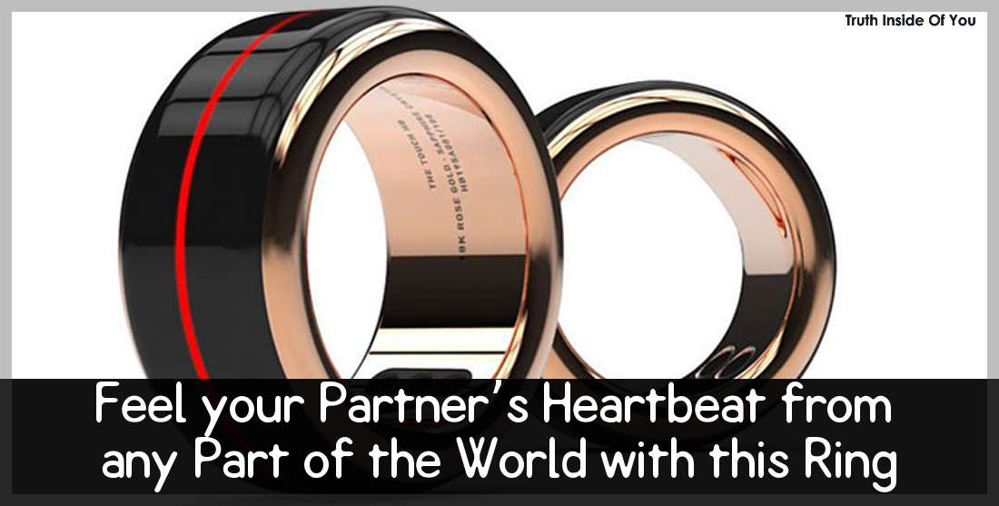 Feel your Partner’s Heartbeat from any Part of the World with this Ring