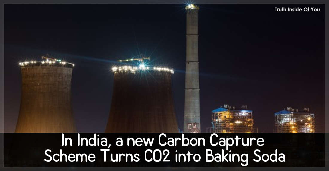 In India, a new Carbon Capture Scheme Turns CO2 into Baking Soda