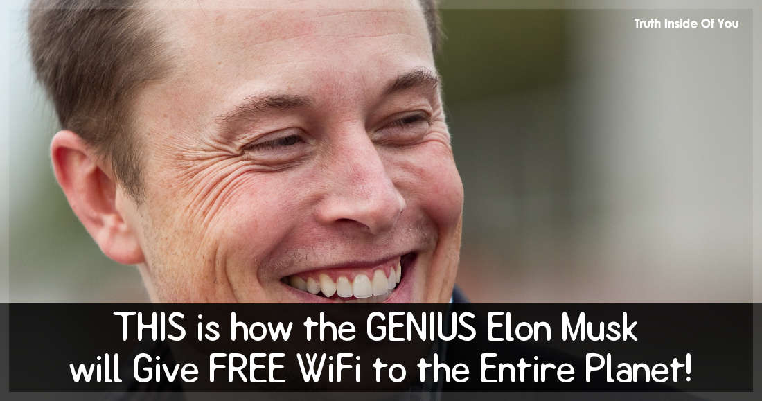 THIS is how the GENIUS Elon Musk will Give FREE WiFi to the Entire Planet!