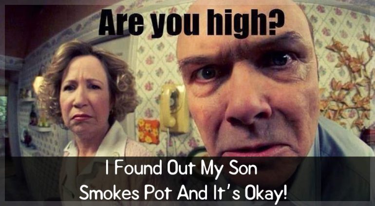 I found that my son smokes pot