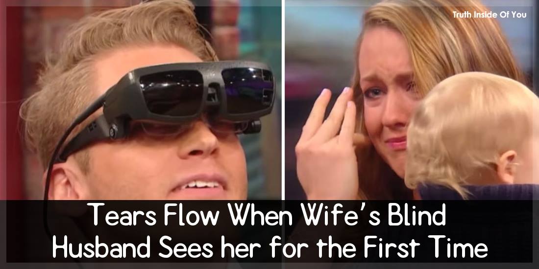 Tears Flow When Wife’s Blind Husband Sees Her For The First Time.