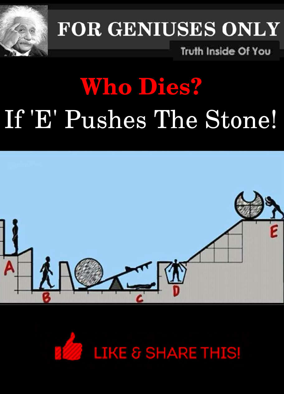 who dies if e pushes the stone