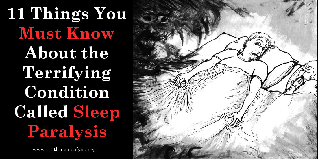 11 Things You Must Know About the Terrifying Condition Called Sleep Paralysis