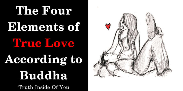 The Four Elements of True Love According to Buddha