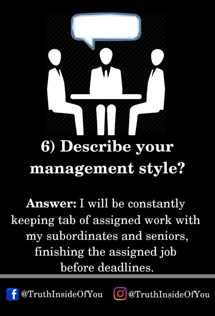6. Describe your management style_