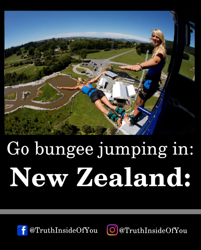 Go bungee jumping in_ New Zealand