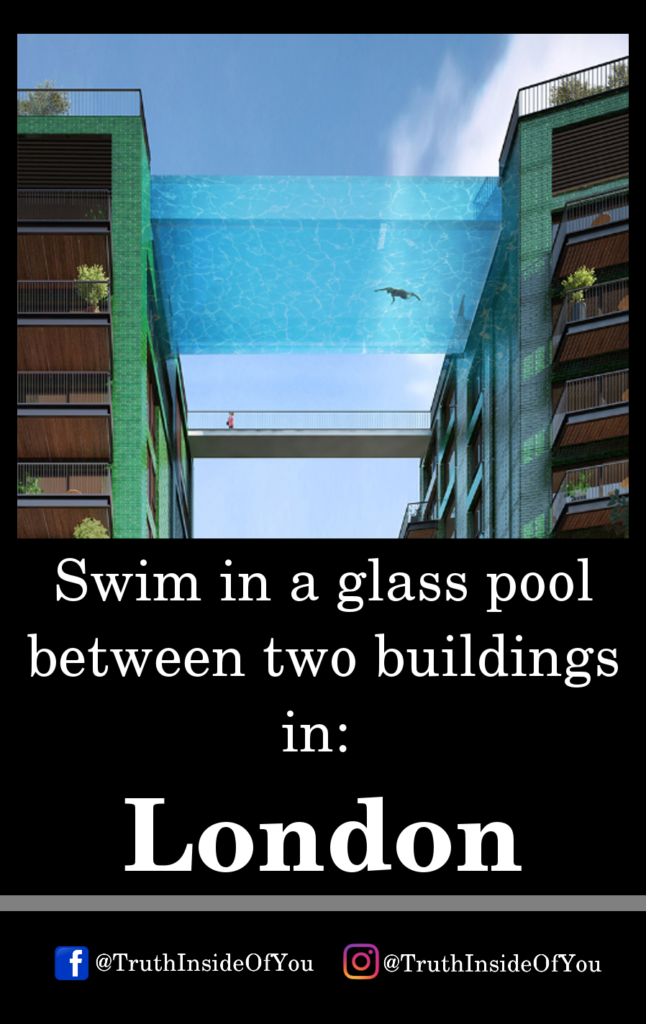 Swim in a glass pool between two buildings in_ London