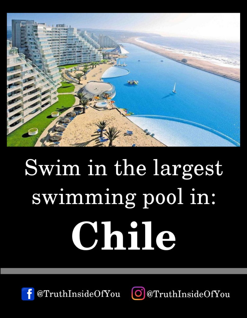 Swim in the largest swimming pool in_ Chile