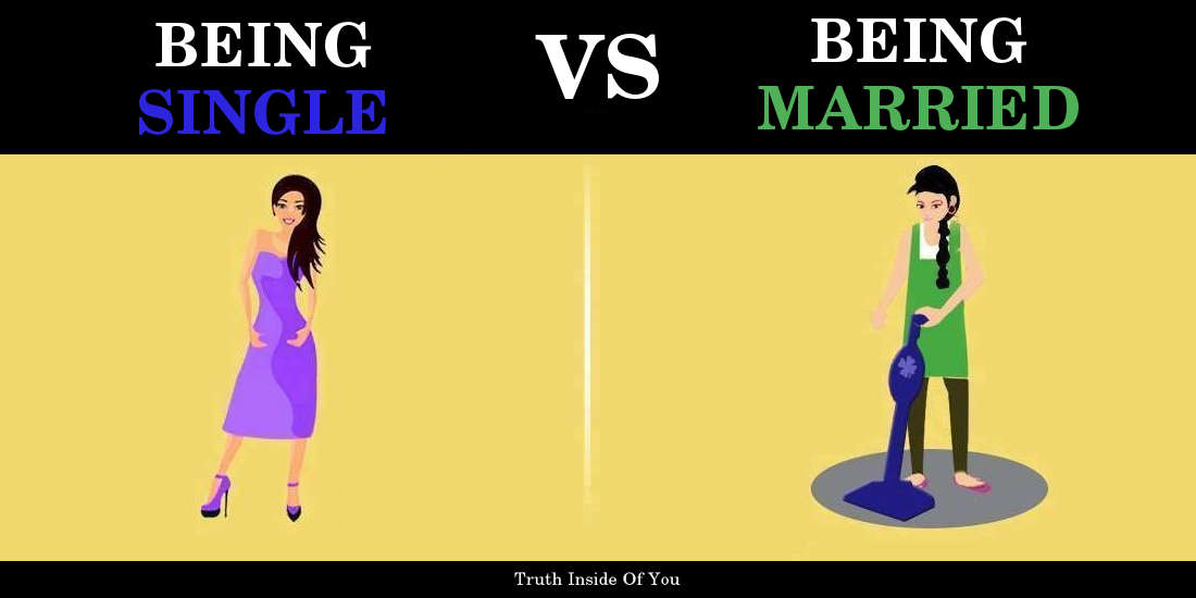 The Truth About Being Single Vs Being Married