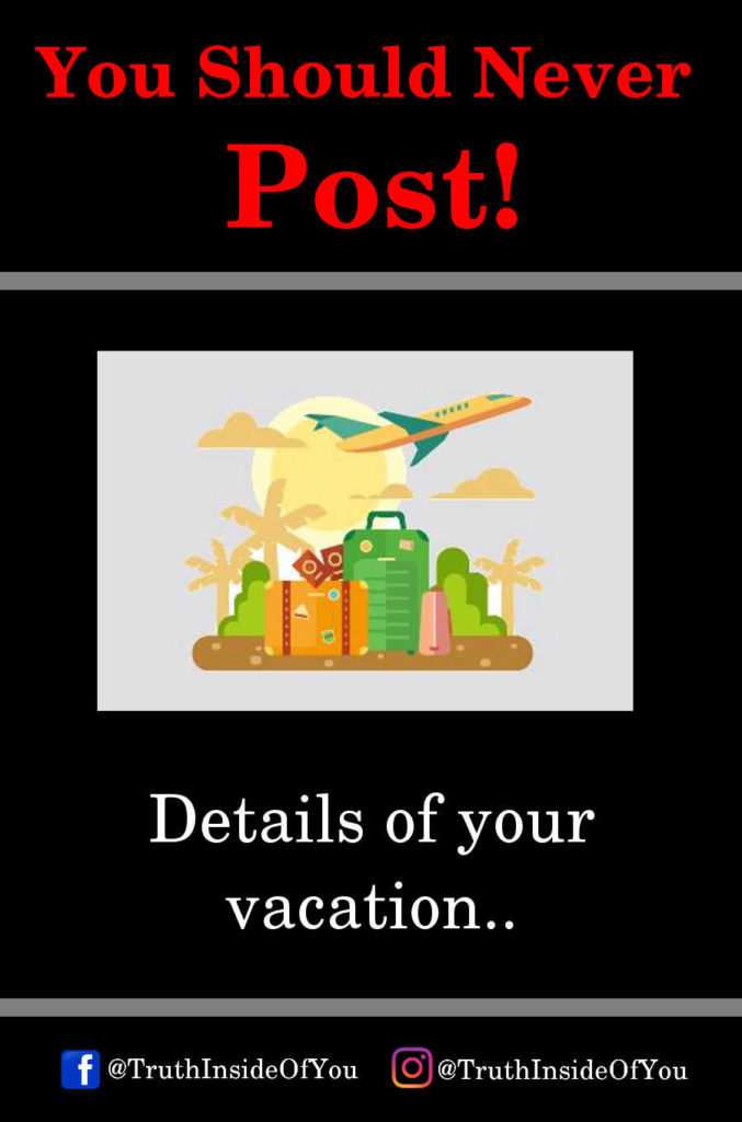 Details of your vacation.