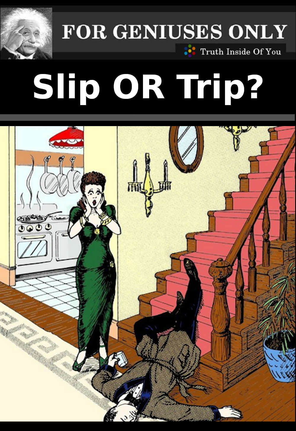 Slip Or Trip