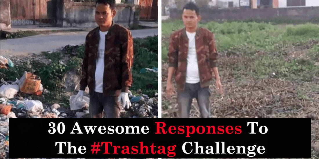 30 Awesome Responses To The #Trashtag Challenge