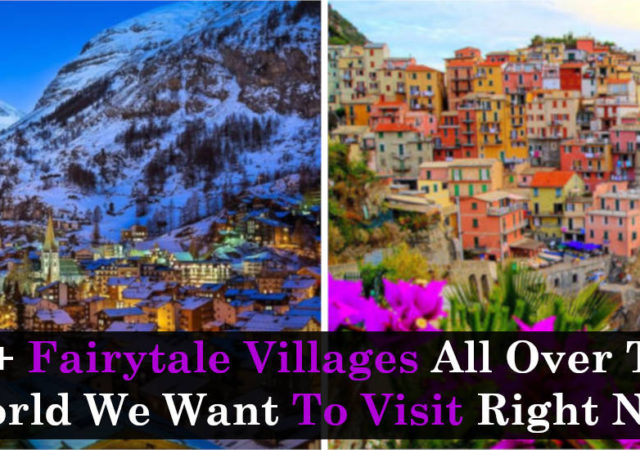 40+ Fairytale Villages All Over The World We Want To Visit Right Now