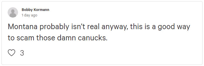 11. Ugh, we are tired of these damn canucks who can’t read a map. But oh well.