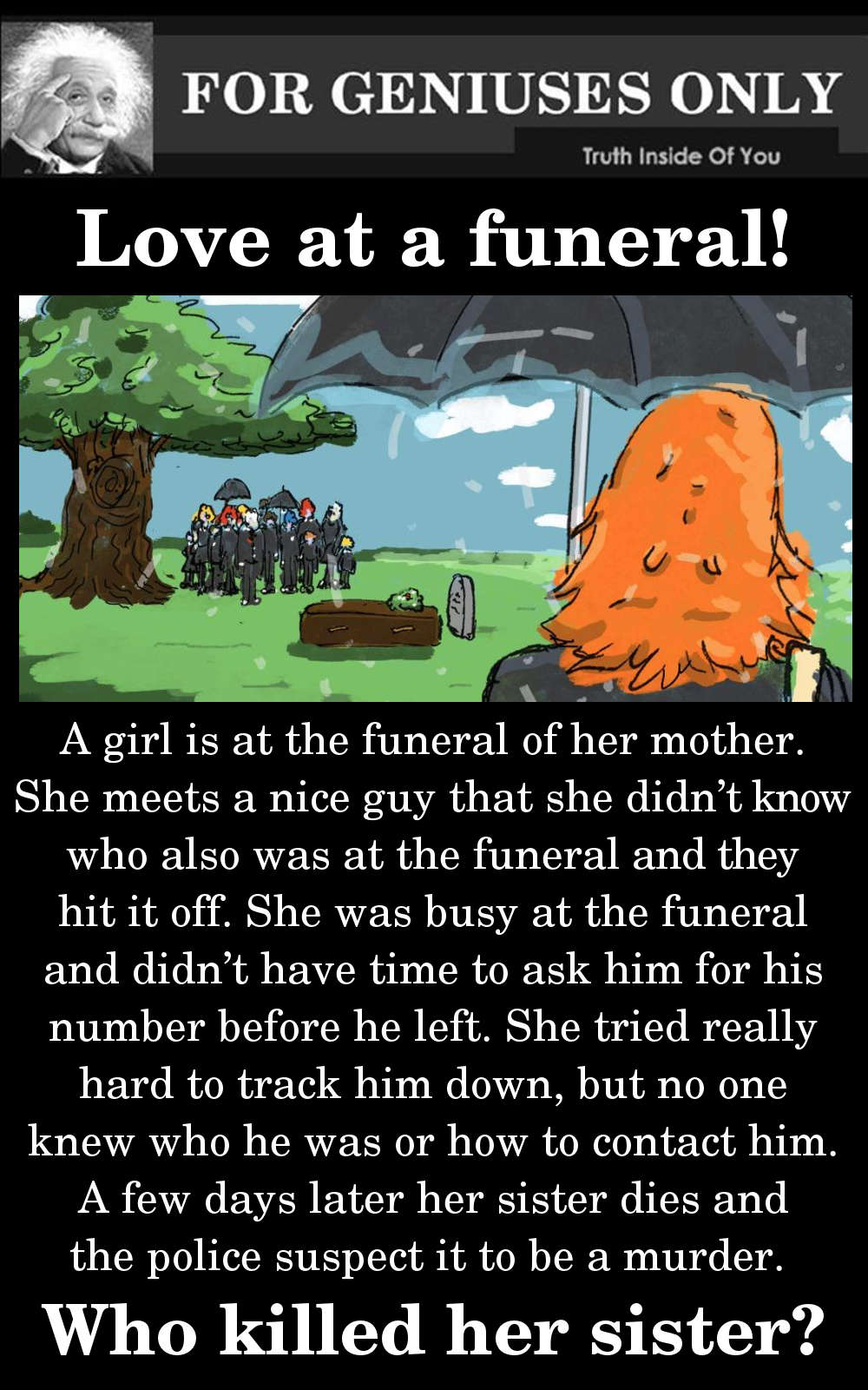 A girl is at the funeral of her mother.
