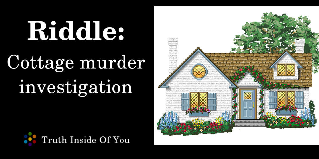 Cottage muder investigation