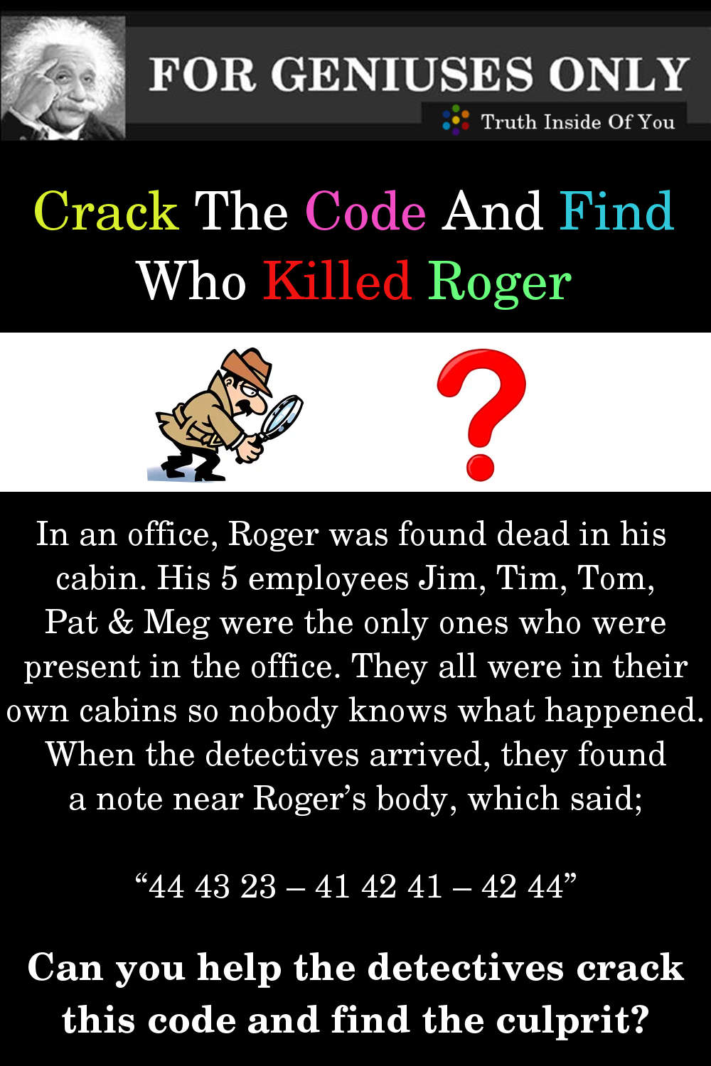 Riddle: Crack the Code and Find Who Killed Roger