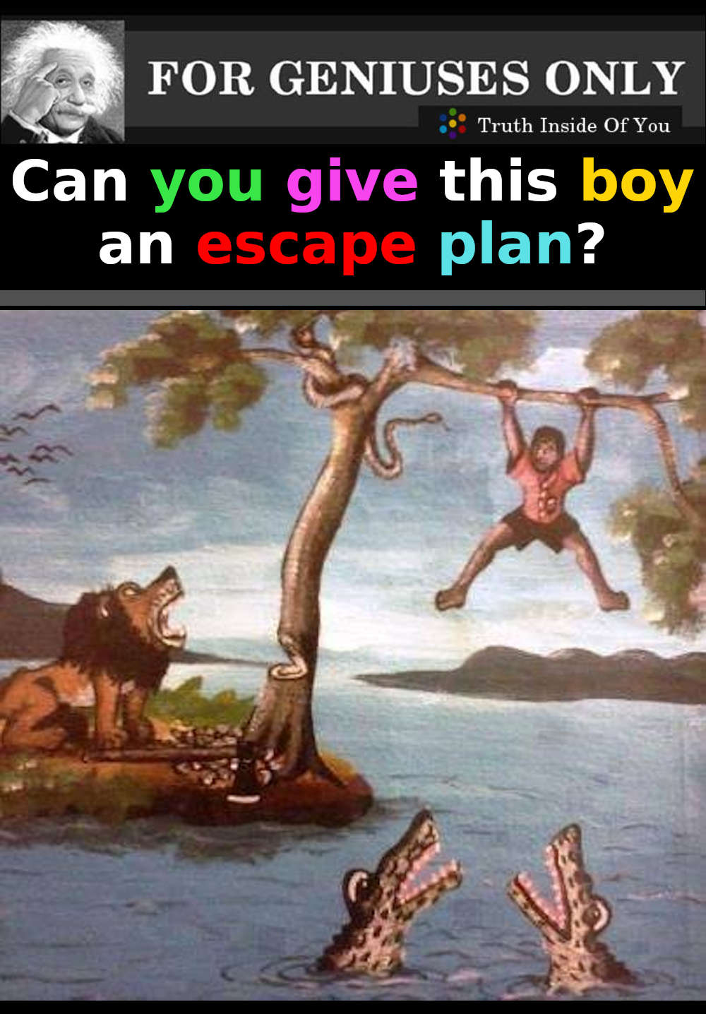 Can you give this boy an escape plan?