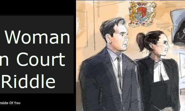 A Woman In Court Riddle featured