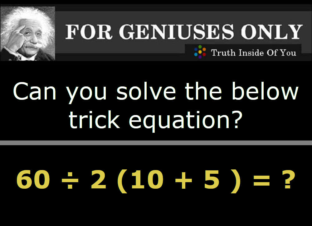 Can you solve the below trick equation?