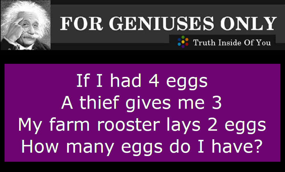 If I had 4 eggs Riddle
