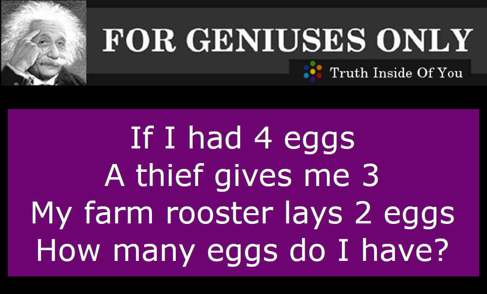 If I had 4 eggs Riddle
