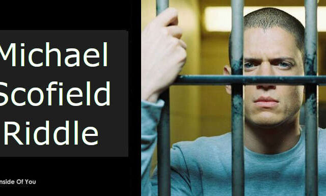 Michael Scofield Riddle featured