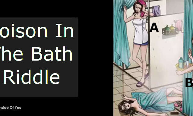 Poison In The Bath Riddle featured