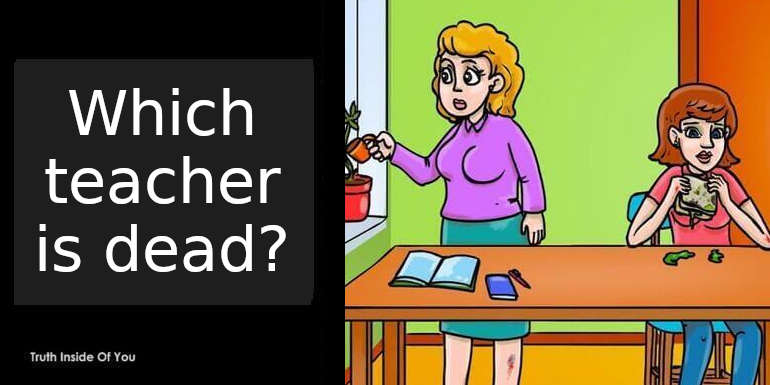 Which teacher is dead?