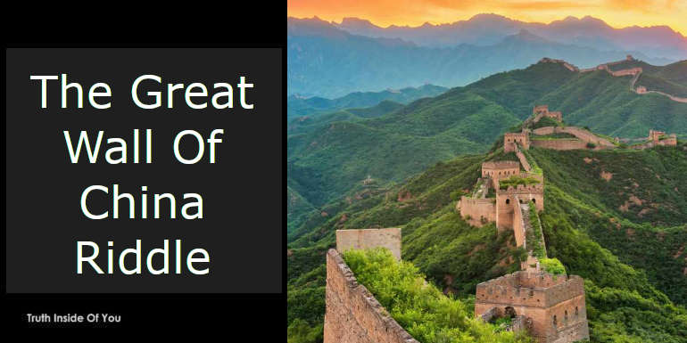 The Great Wall of China Riddle featured