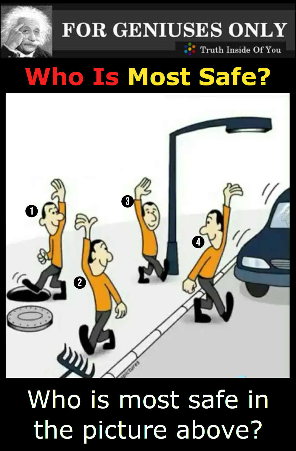 Who Is Most Safe? Riddle