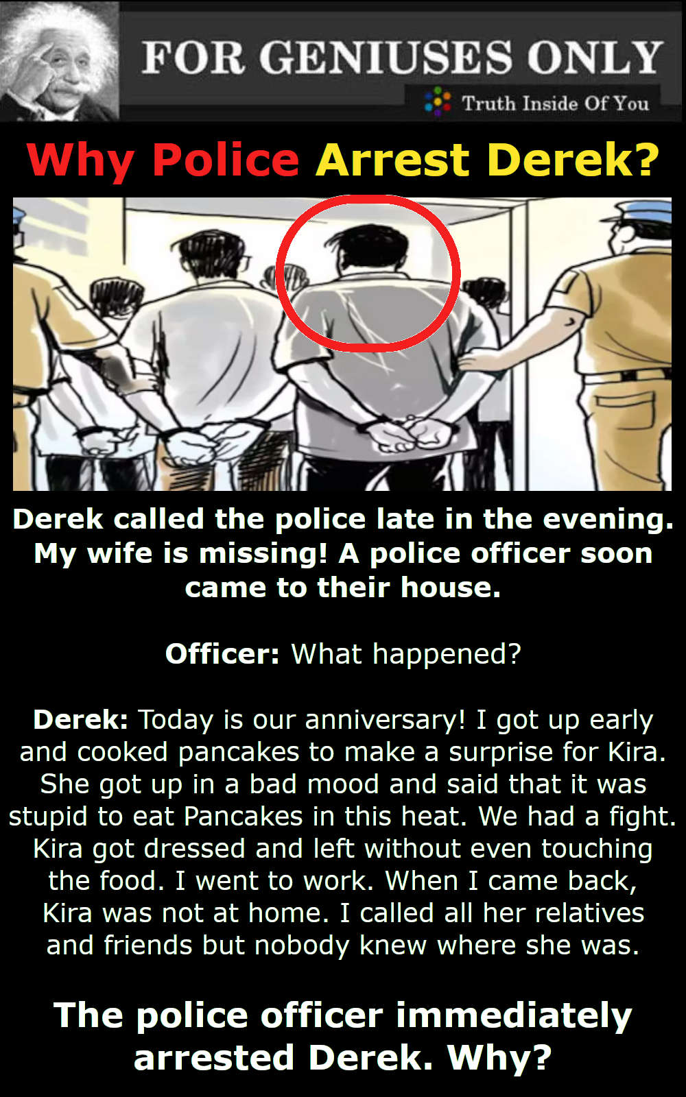 Why Police Arrest Derek?
