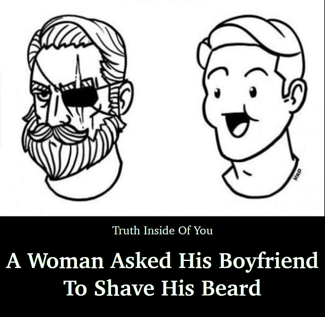 A Woman Asked His Boyfriend To Shave His Beard