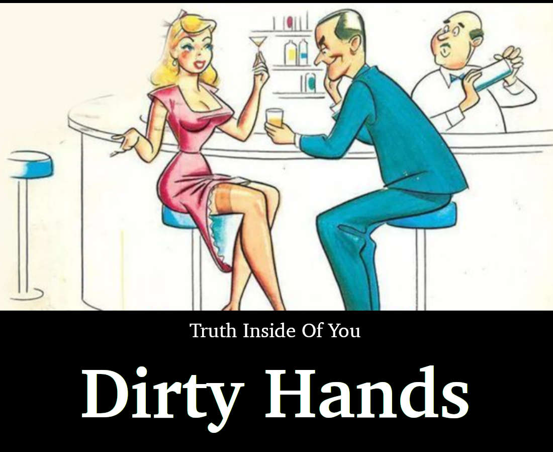 Dirty Hands