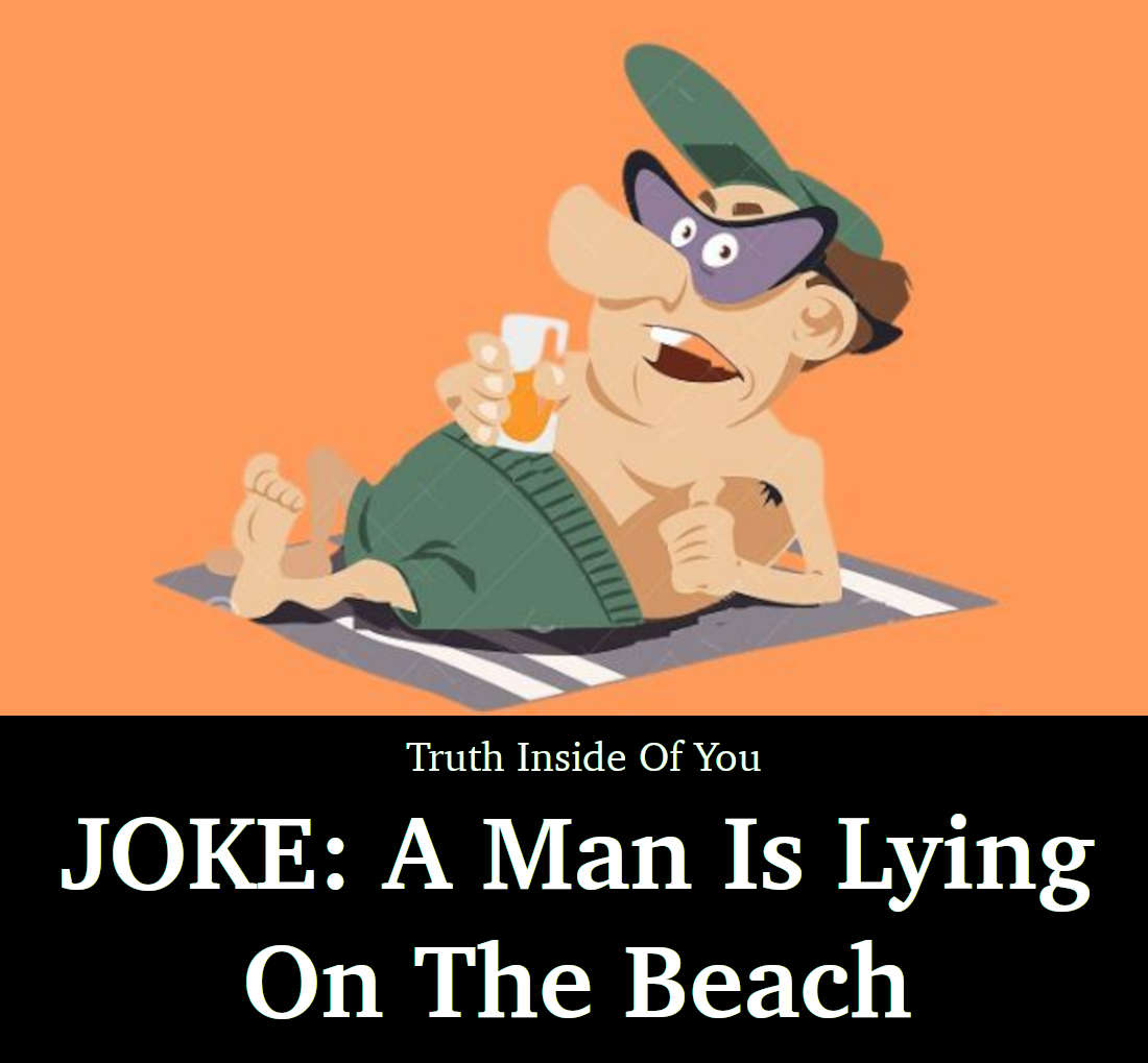 JOKE: A Man Is Lying On The Beach