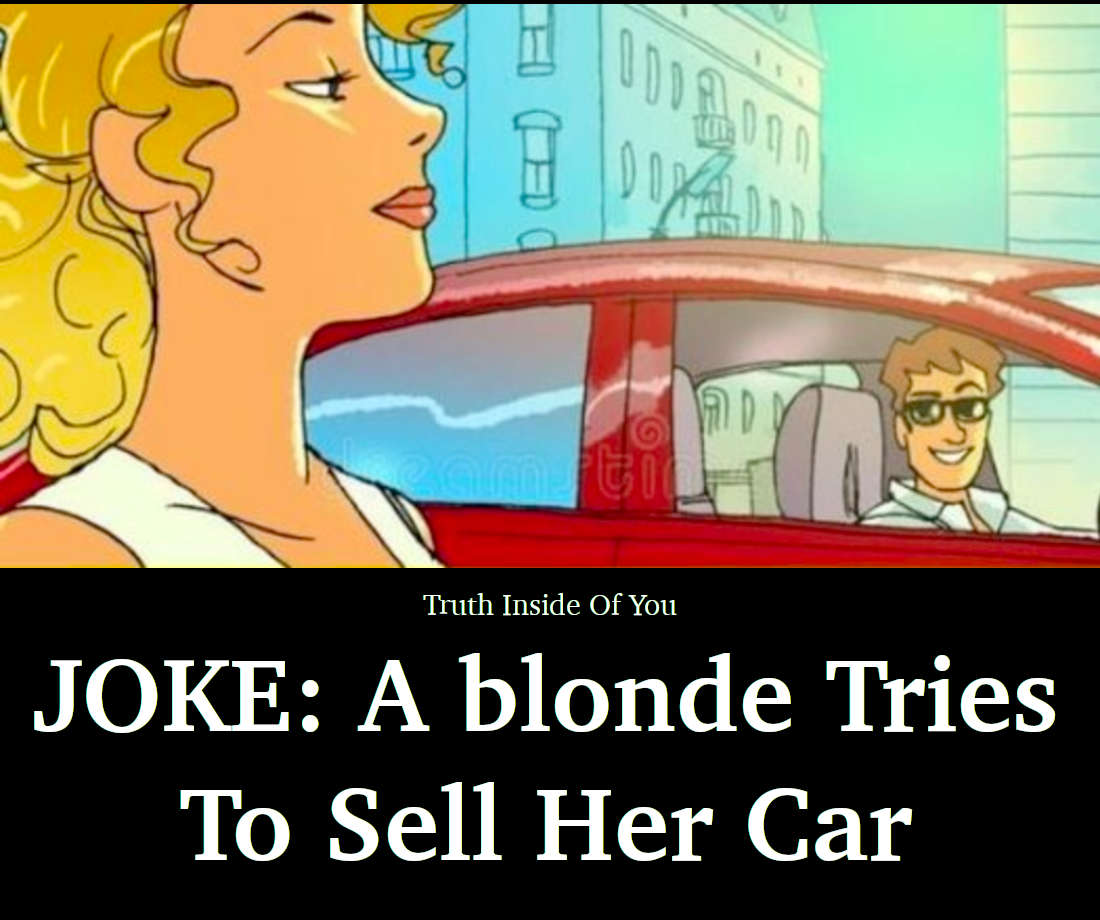 JOKE: A blonde Tries To Sell Her Car