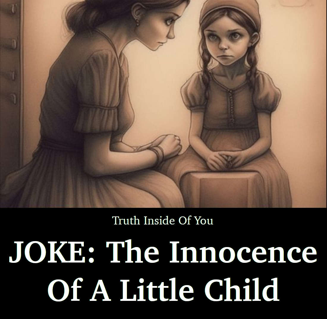 JOKE: The Innocence Of A Little Child
