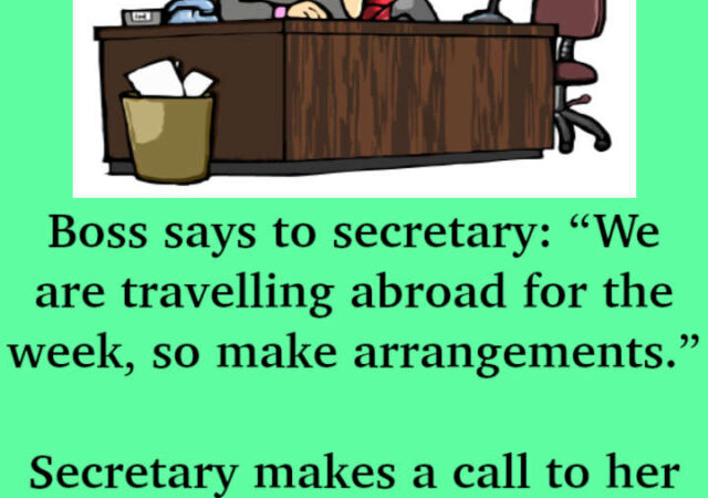 JOKE- A Boss Says To His Secretary