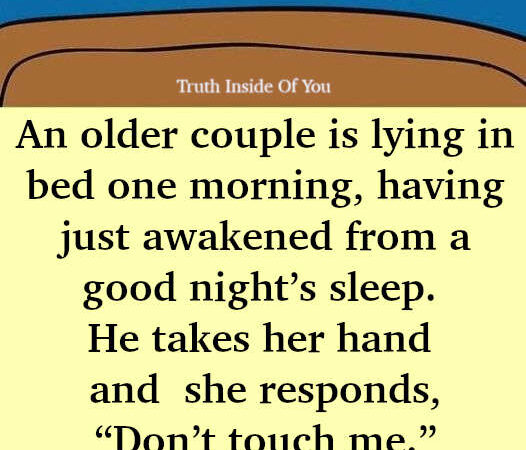 JOKE- An Older Couple Is Lying In Bed