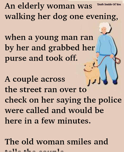 JOKE- An Old Woman Was Walking Her Dog